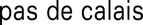 Pas de Calais